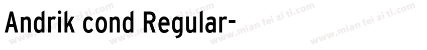Andrik cond Regular字体转换